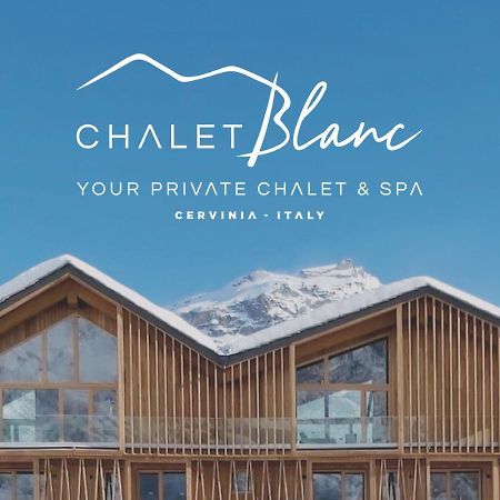 Chalet Blanc Breuil-Cervinia Zewnętrze zdjęcie